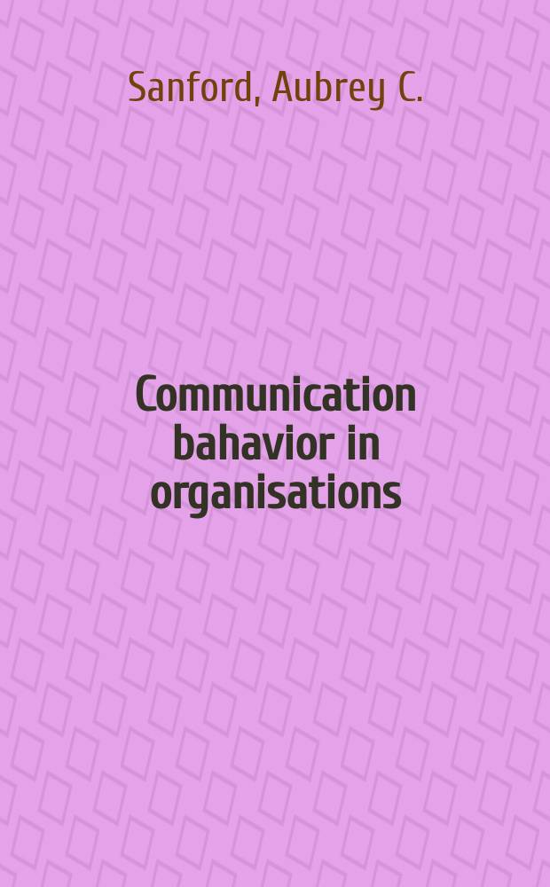 Communication bahavior in organisations