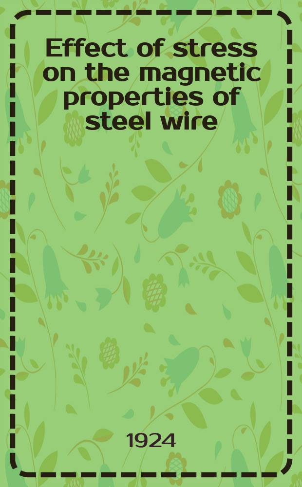 Effect of stress on the magnetic properties of steel wire