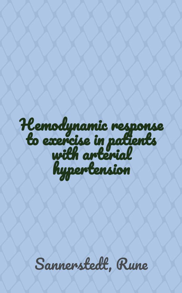 Hemodynamic response to exercise in patients with arterial hypertension