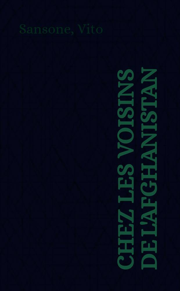 Chez les voisins de l'Afghanistan : L'Asie centr. sov