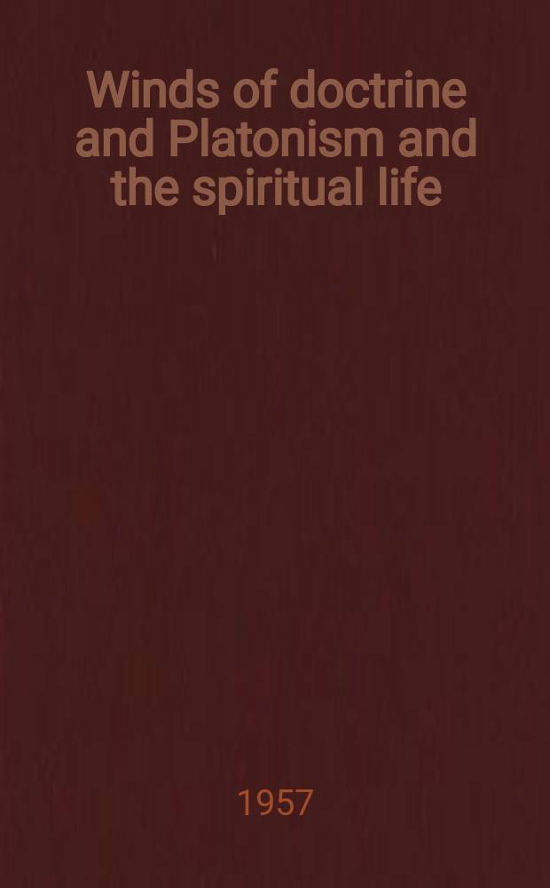 Winds of doctrine and Platonism and the spiritual life