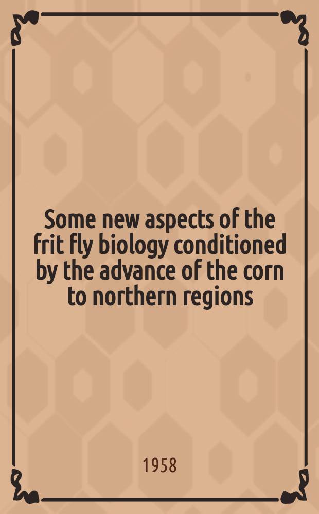 Some new aspects of the frit fly biology conditioned by the advance of the corn to northern regions