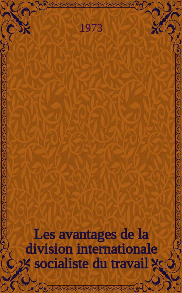 Les avantages de la division internationale socialiste du travail