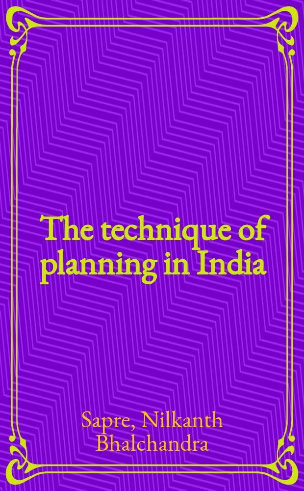 The technique of planning in India