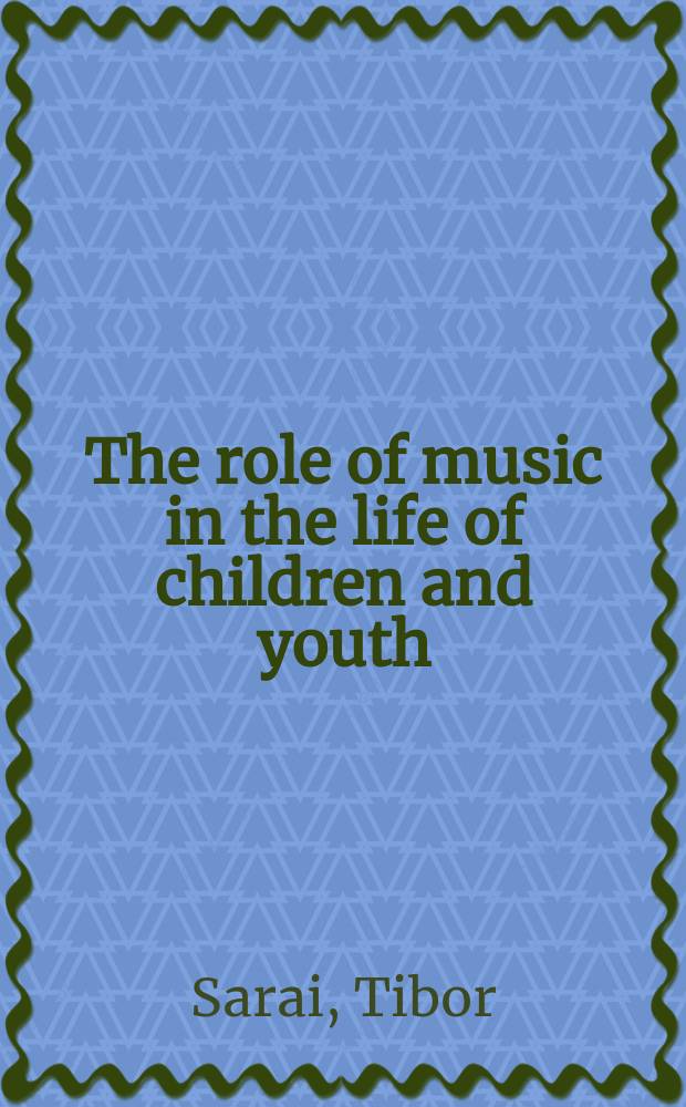 The role of music in the life of children and youth