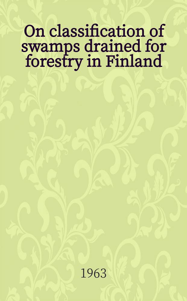 On classification of swamps drained for forestry in Finland