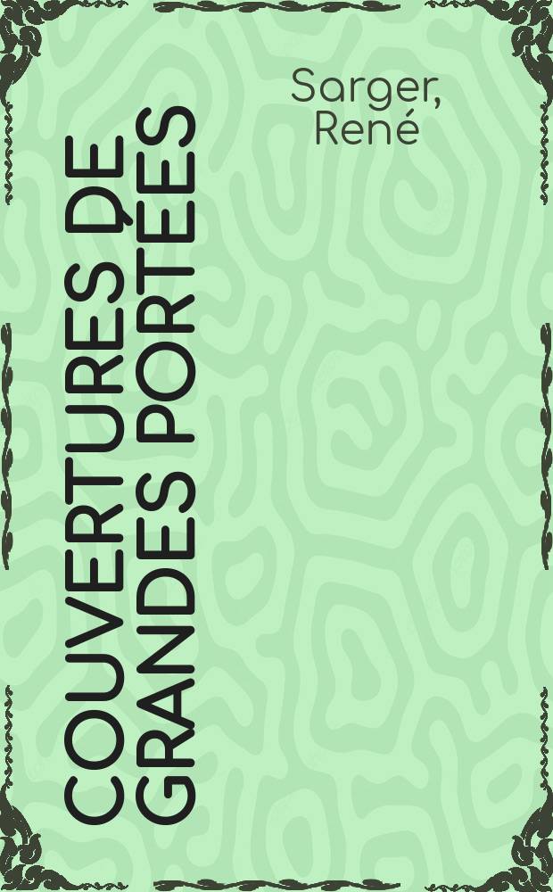 Couvertures de grandes port&eacute;es