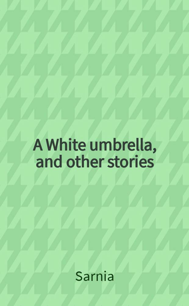 A White umbrella, and other stories
