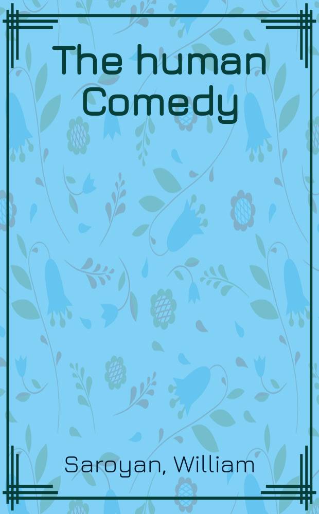 The human Comedy