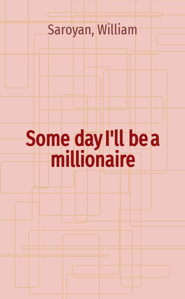 Some day I'll be a millionaire : 34 more great stories