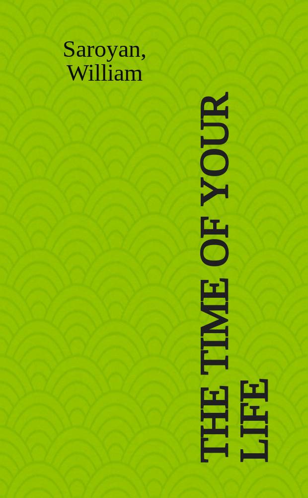 The time of your Life
