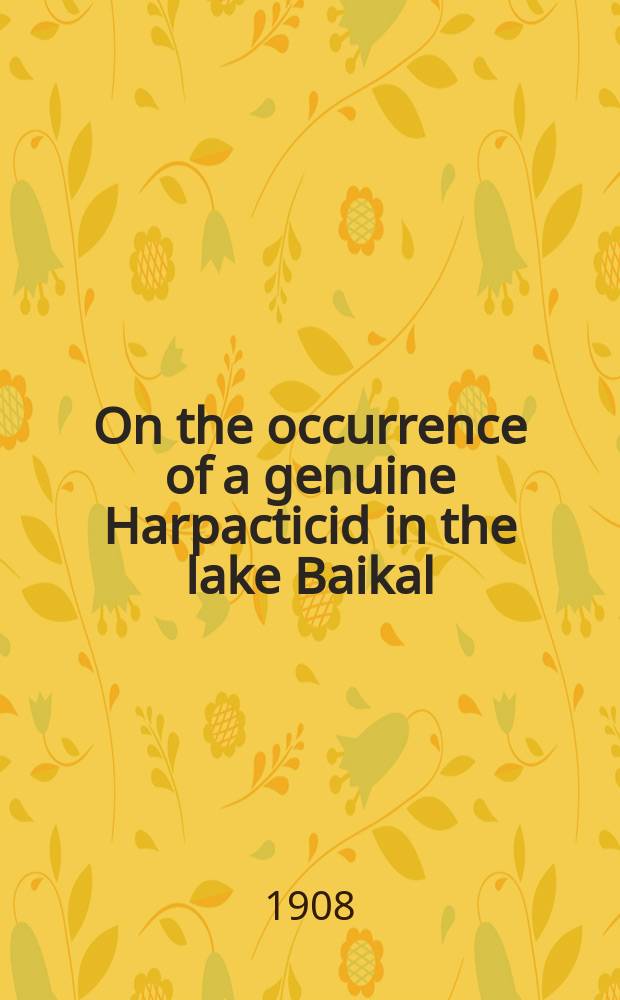 On the occurrence of a genuine Harpacticid in the lake Baikal