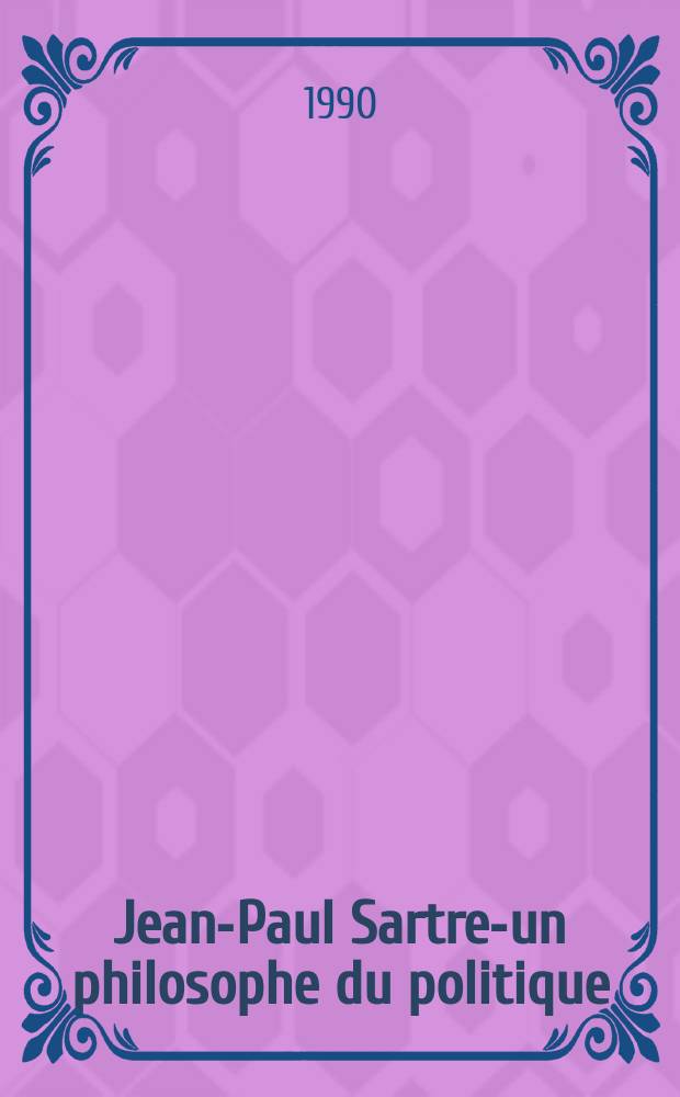 Jean-Paul Sartre-un philosophe du politique