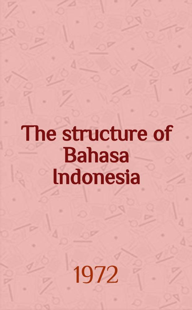 The structure of Bahasa Indonesia
