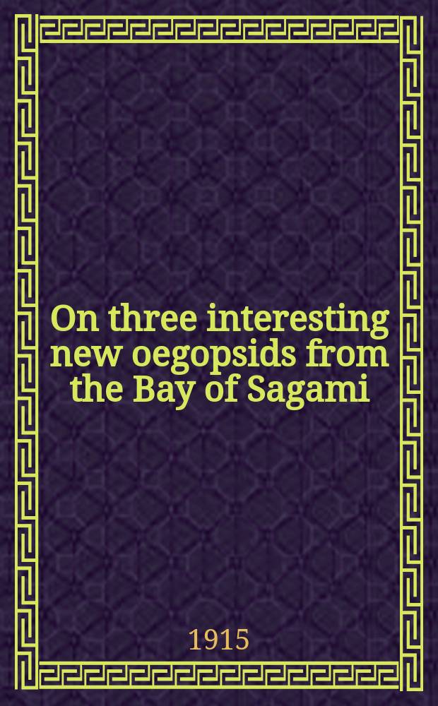 On three interesting new oegopsids from the Bay of Sagami