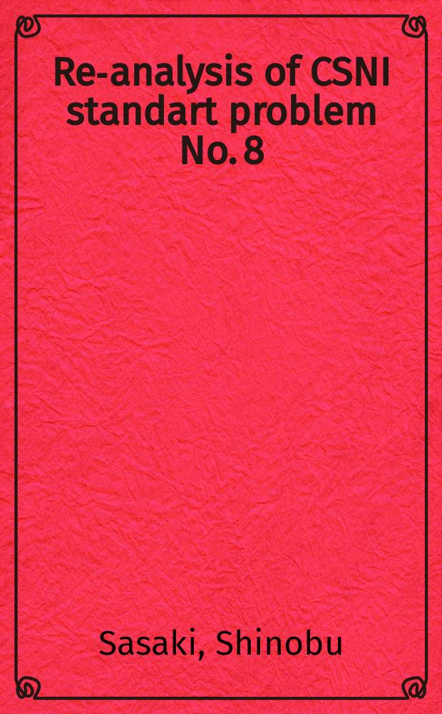 Re-analysis of CSNI standart problem No. 8