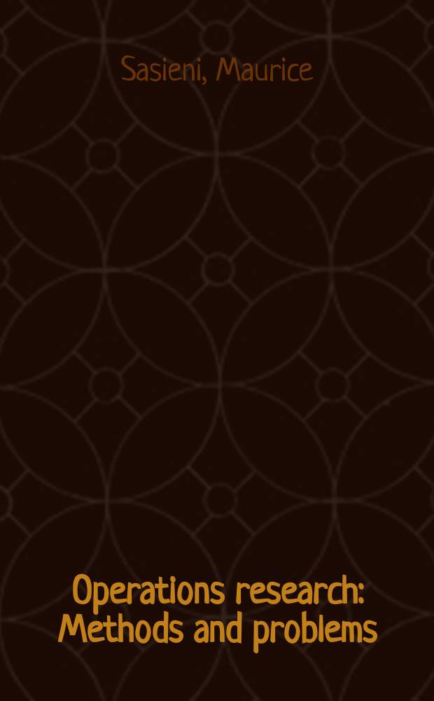 Operations research : Methods and problems