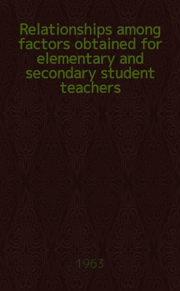 Relationships among factors obtained for elementary and secondary student teachers