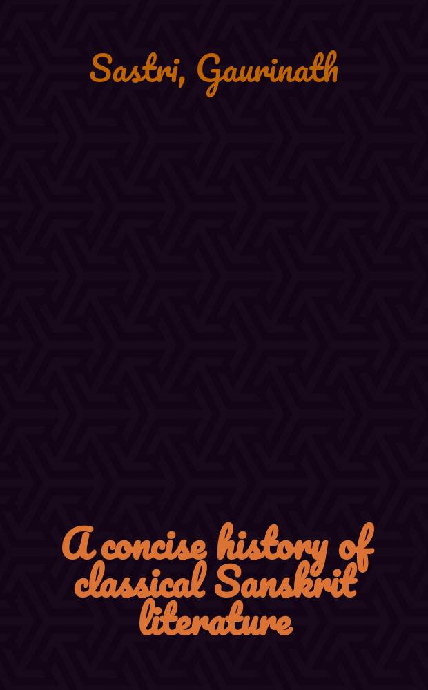 A concise history of classical Sanskrit literature
