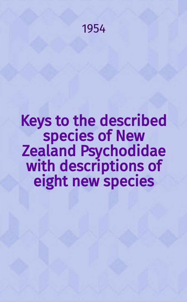 Keys to the described species of New Zealand Psychodidae with descriptions of eight new species