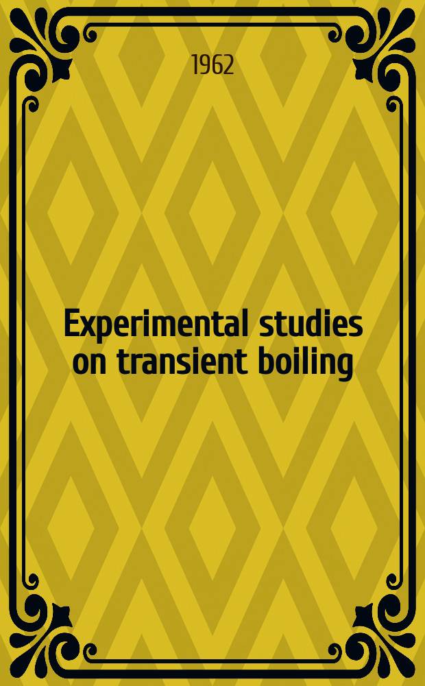 Experimental studies on transient boiling