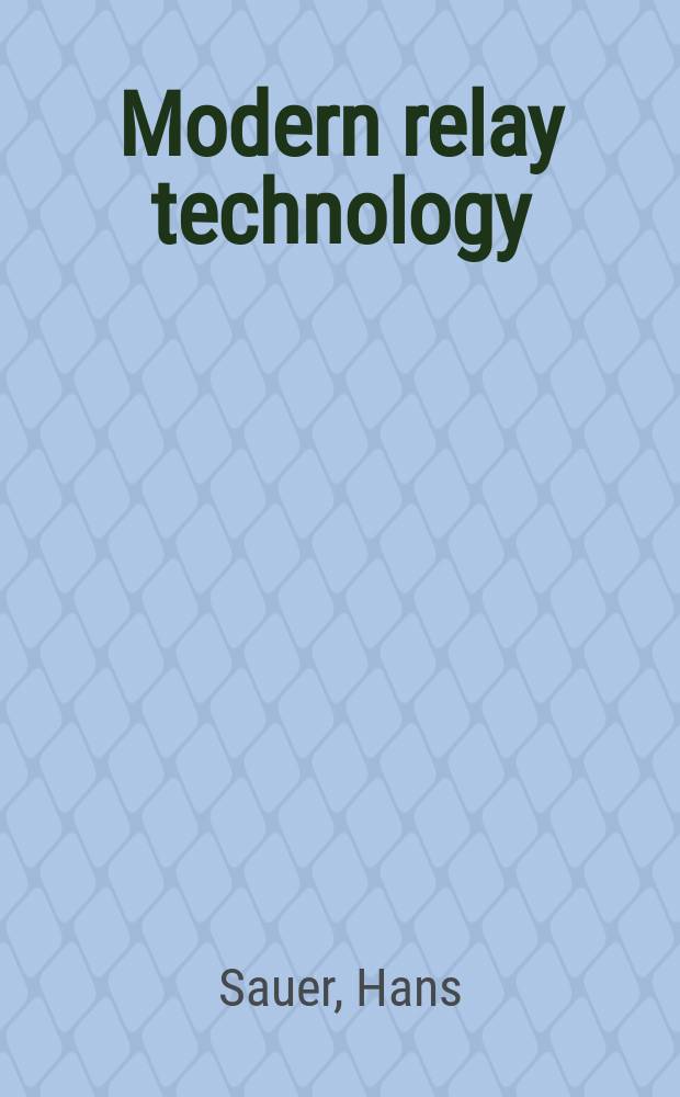 Modern relay technology
