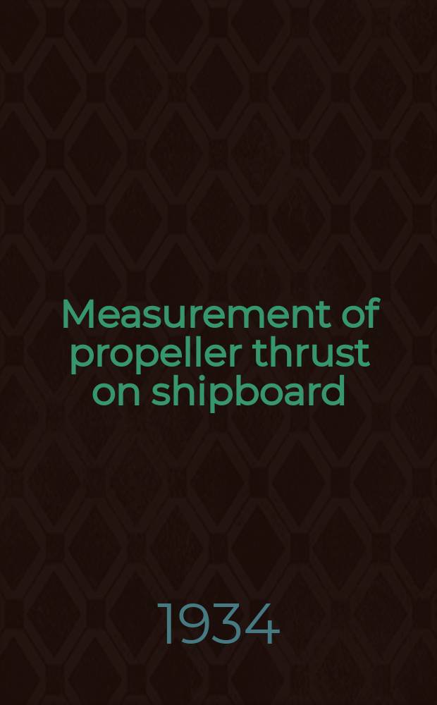 Measurement of propeller thrust on shipboard