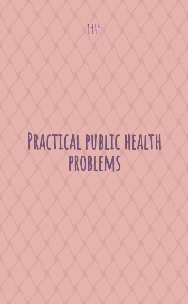 Practical public health problems