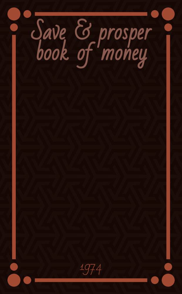Save & prosper book of money