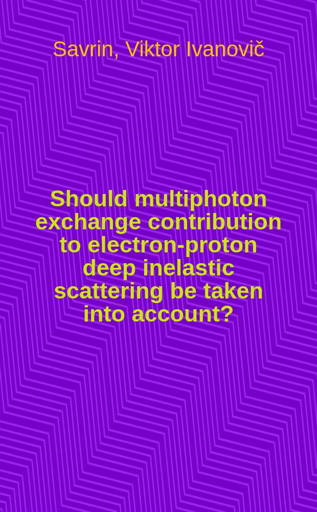 Should multiphoton exchange contribution to electron-proton deep inelastic scattering be taken into account?