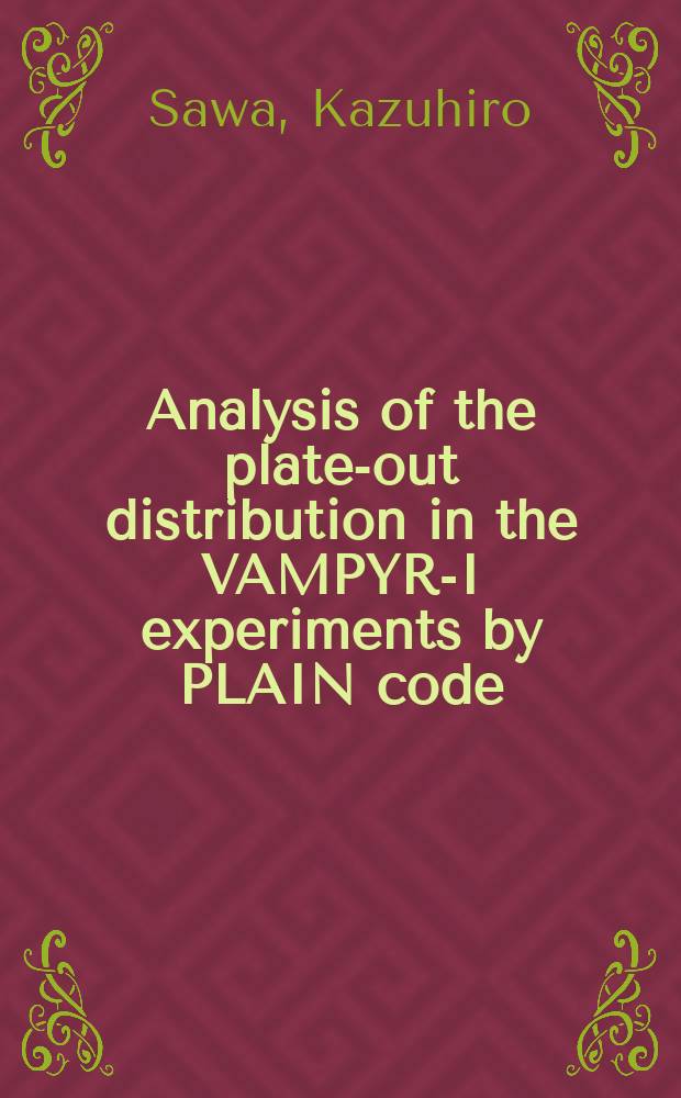 Analysis of the plate-out distribution in the VAMPYR-I experiments by PLAIN code