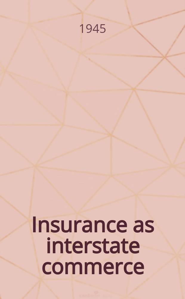 Insurance as interstate commerce