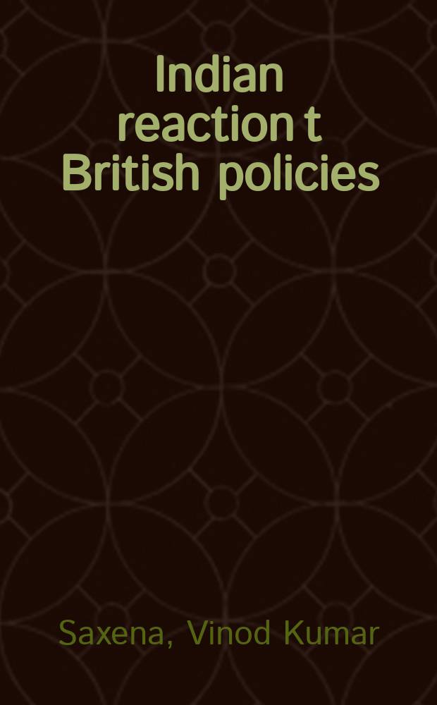 Indian reaction t British policies (1898-1911)