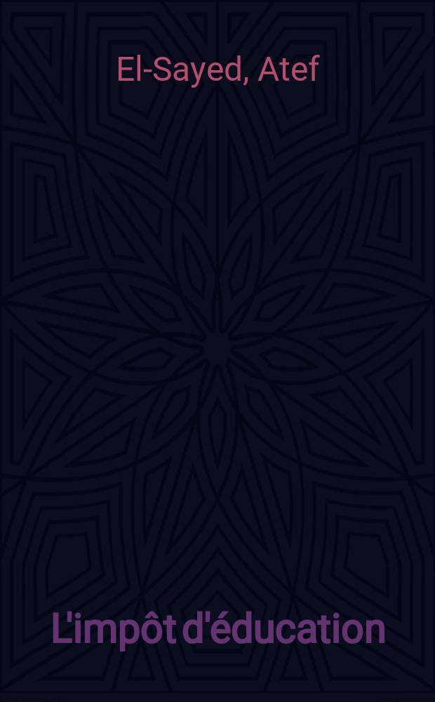 L'impôt d'éducation : Proposition à commenter