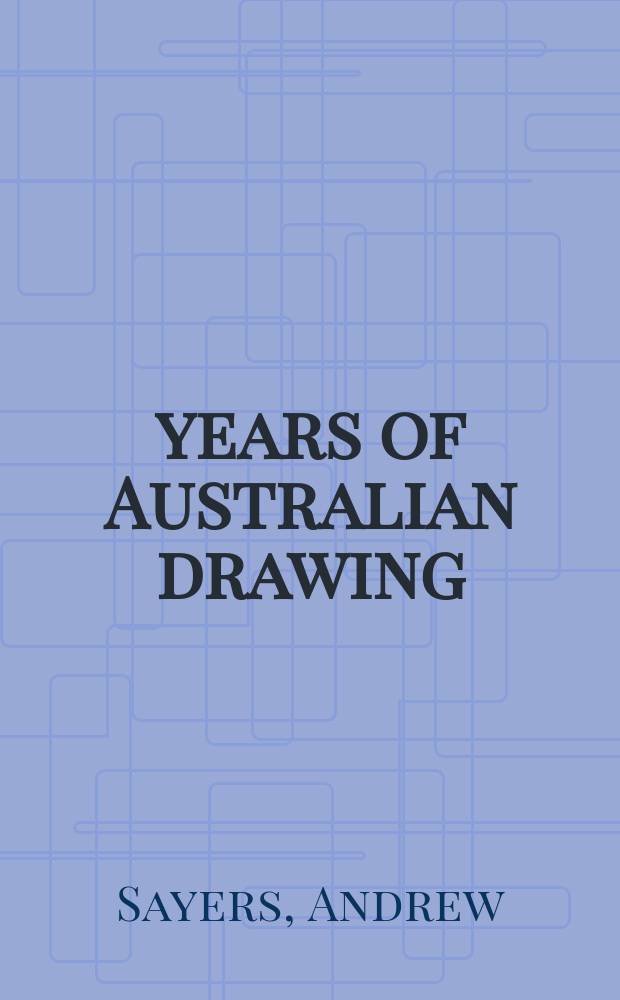 100 years of Australian drawing : An album