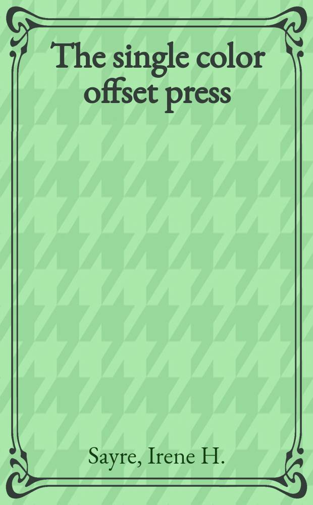 The single color offset press