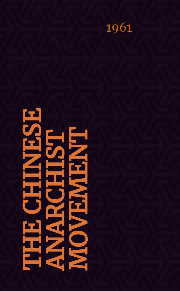 The Chinese anarchist movement