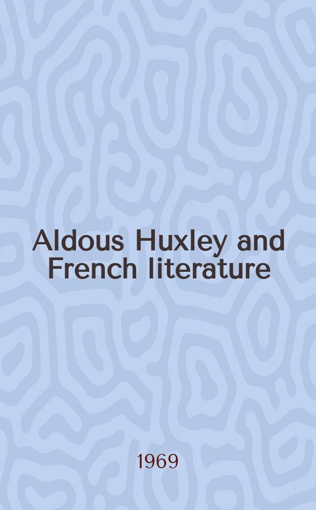 Aldous Huxley and French literature