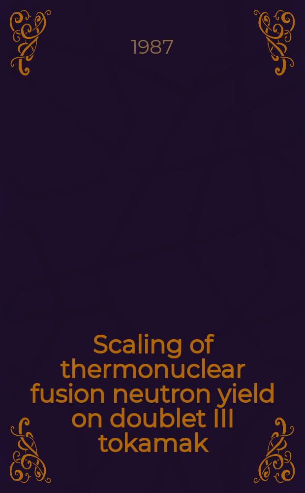 Scaling of thermonuclear fusion neutron yield on doublet III tokamak