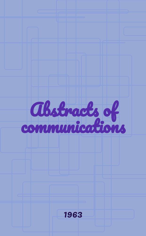 Abstracts of communications
