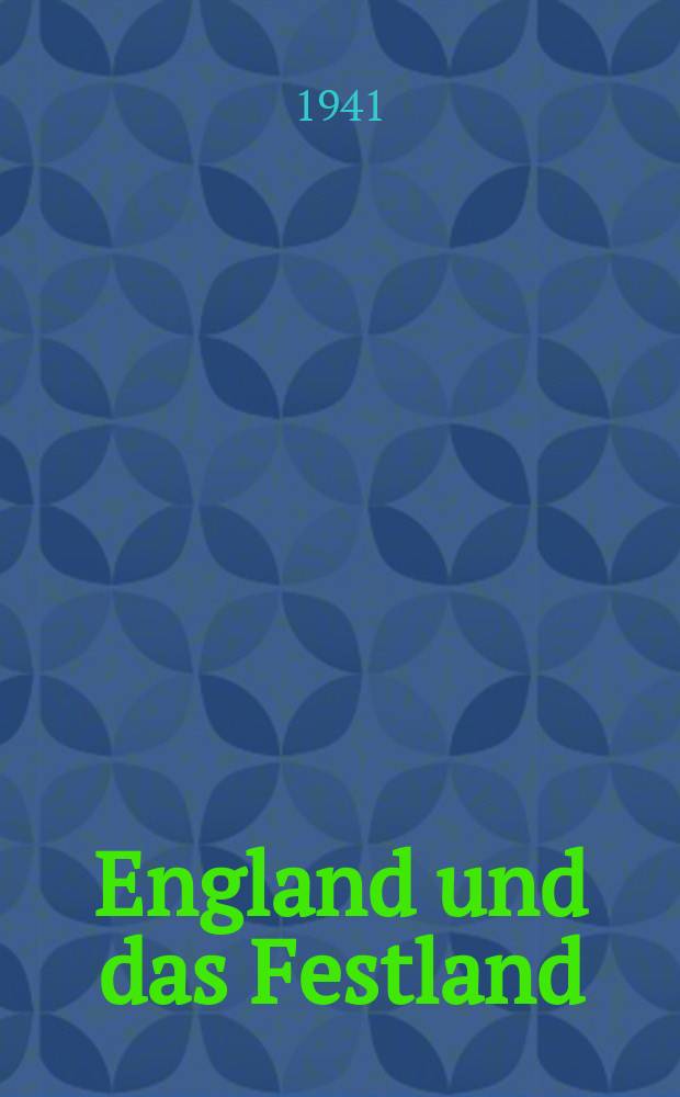 England und das Festland : Gekürzte Volksausgabe