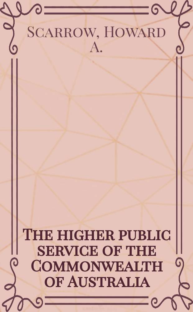 The higher public service of the Commonwealth of Australia