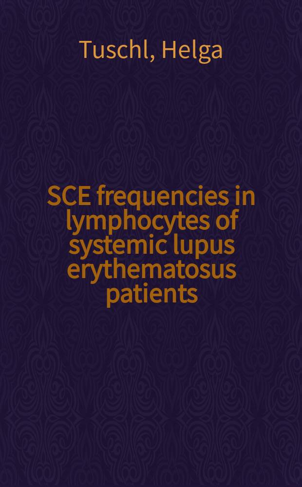 SCE frequencies in lymphocytes of systemic lupus erythematosus patients