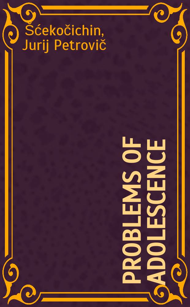 Problems of adolescence