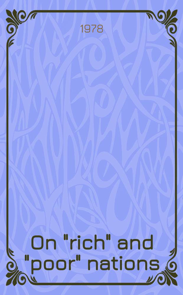 On "rich" and "poor" nations : The Sov. viewpoint