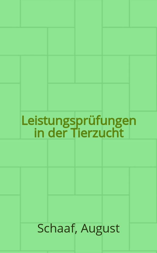 Leistungspr&uuml;fungen in der Tierzucht