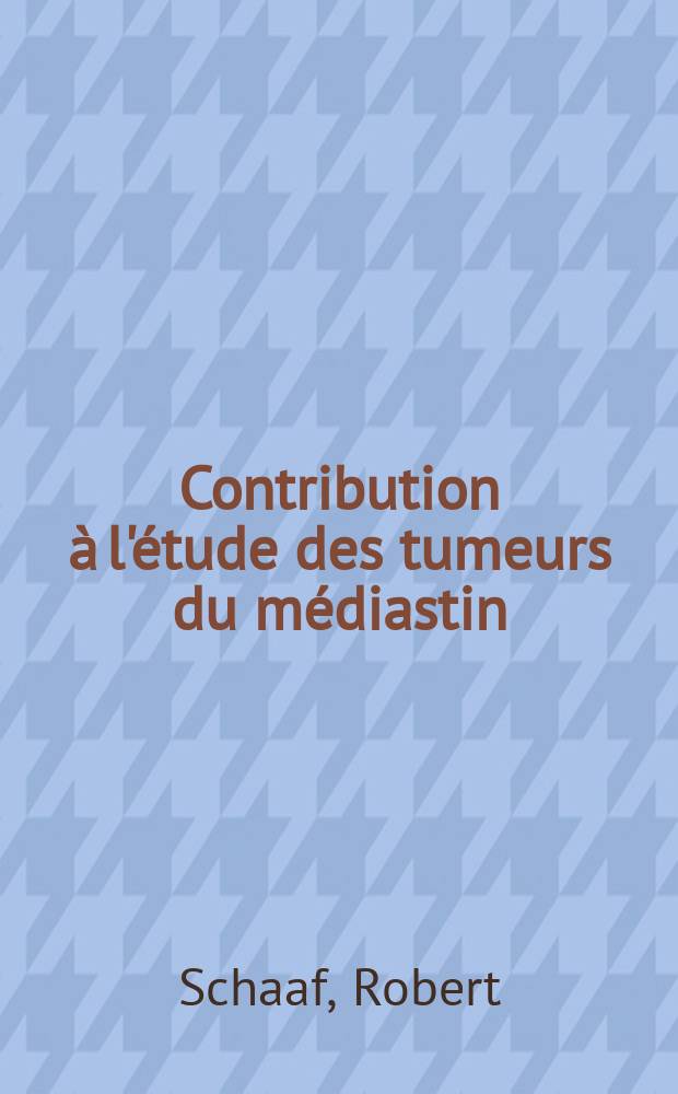 Contribution à l'étude des tumeurs du médiastin : À propos de 67 observations : Thèse ..