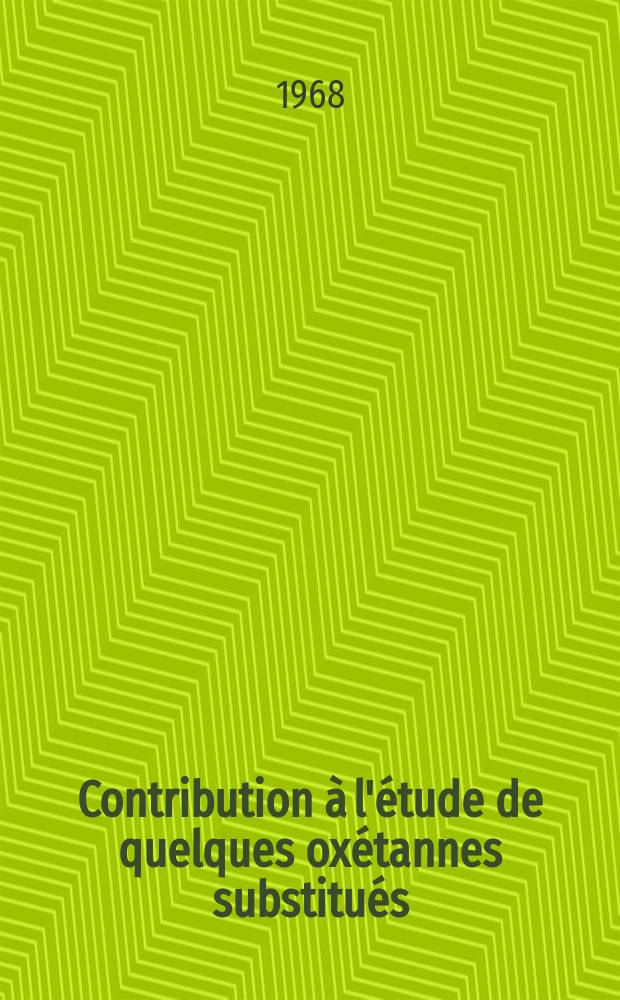 Contribution à l'étude de quelques oxétannes substitués: 1-re thèse; Propositions données par la Faculté: 2-e thèse: Thèses présentées à la Faculté des sciences de l'Univ. de Paris ... / par Catherine Schaal