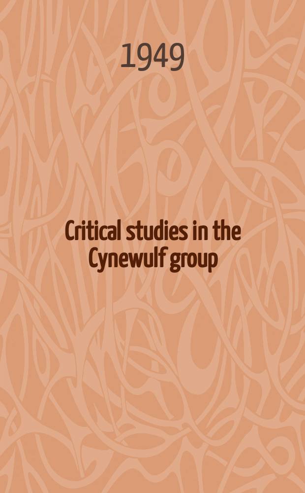 Critical studies in the Cynewulf group