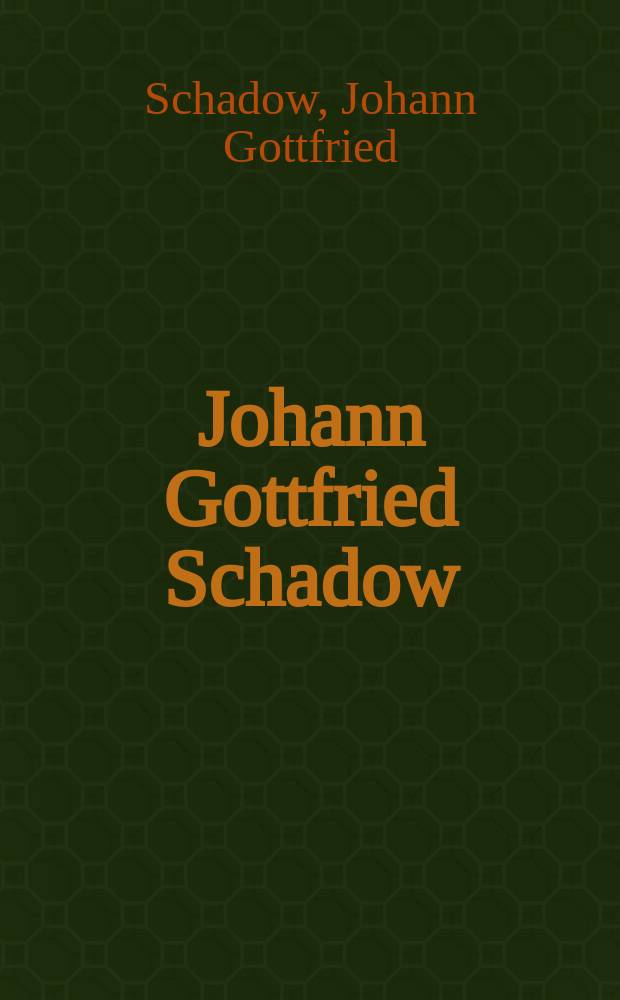 Johann Gottfried Schadow : Album